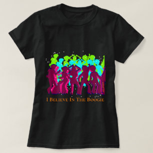 T-shirt Croyez En La Boogie - Une Chemise MisterP