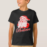 T-shirt Croyez en Père Noël<br><div class="desc">Croyez en Père Noël</div>