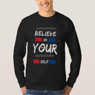 T-shirt Croyez En Votre Motivation D'Inspiration Personnel