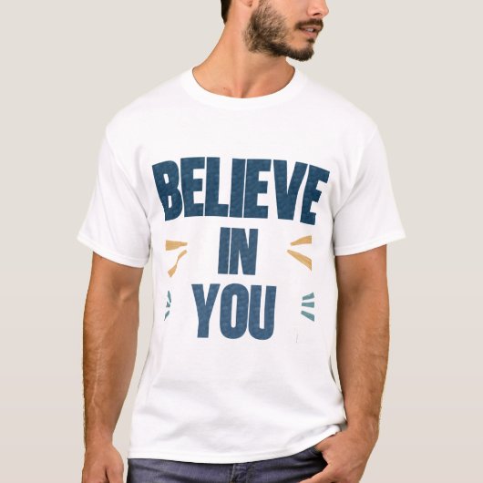 T-shirt Croyez en vous - Citation Motivationnelle Typograp (Devant)