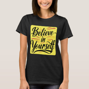 T-shirt Croyez En Vous-Même