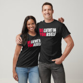 T-shirt Croyez en vous-même (Unisexe)