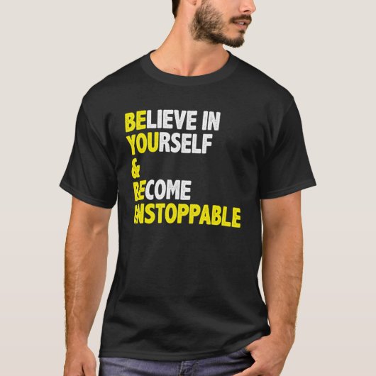 T-shirt Croyez En Vous-Même Et Citation De Message Positif (Devant)