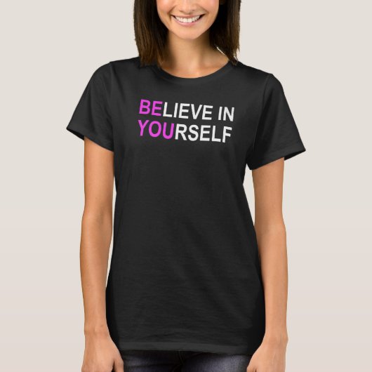 T-shirt Croyez En Vous-Même Soyez Vous Motivationnel Posit (Devant)