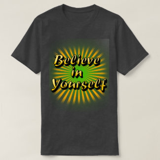 T-shirt Croyez en Vous-même - Typographie Minimaliste Mode