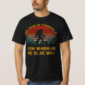 T-shirt Croyez En Vous Sasquatch bigfoot (Devant)