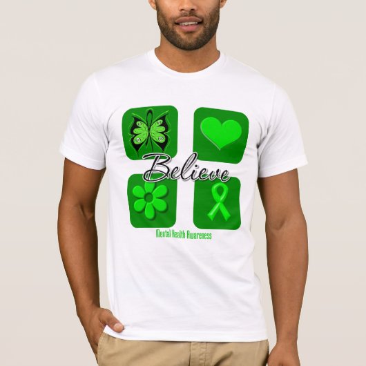 T-shirt Croyez la conscience de santé mentale (Devant)