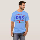 T-shirt CRS - On ne peut pas se souvenir de choses (Devant entier)