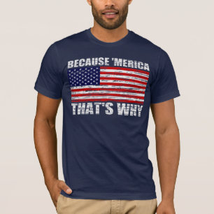 T-shirt Cru PARCE QUE 'MERICA QUI EST POURQUOI chemise