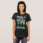 T-shirt Cruise  Blame It On The Drink Package  1 (Devant entier)
