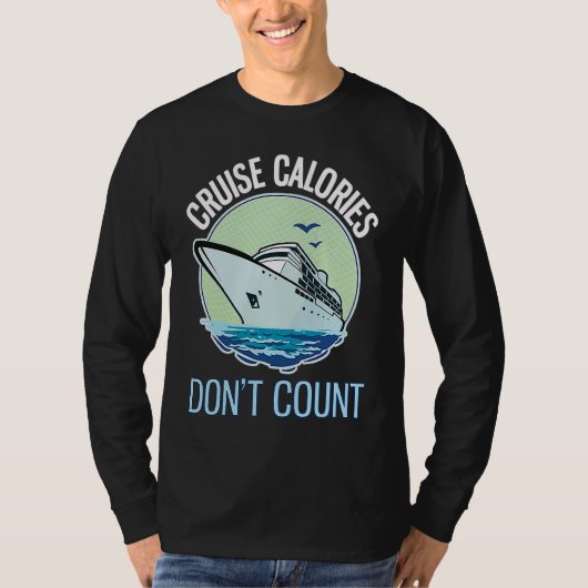 T-shirt Cruise Calories Don't Count Funny Cruising (Devant)