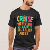 T-shirt Cruise Crew Most Likely to Fall Asleep First Hippi (Devant)
