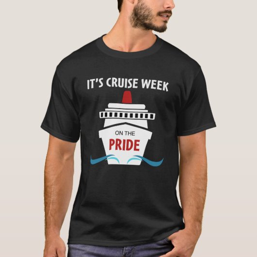 T-shirt Cruise Essentials C'est Cruise Week on the Pride P (Devant)