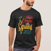 T-shirt Cruise Squad 2023 Family Matching Group Squad Quot (Devant)