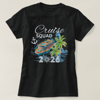 T-shirt Cruise Squad 2026 Family Vacation