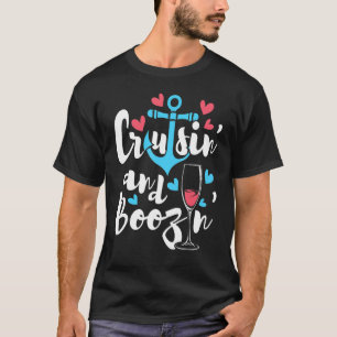 T-shirt Cruisin Et Boozin Cruise Ship Cruiser Cruiser