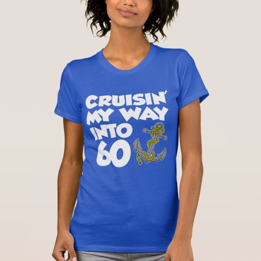 T-shirt Cruisin ma manière dans 60 (SUR l'OBSCURITÉ) (Devant)
