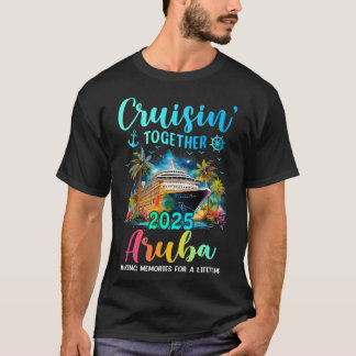 T-shirt Cruisin' Together Aru 2025 Family Cruise Vacation 