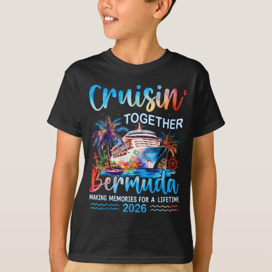 T-shirt Cruisin' Together Bermuda 2026 Family Vacation Cru (Devant)