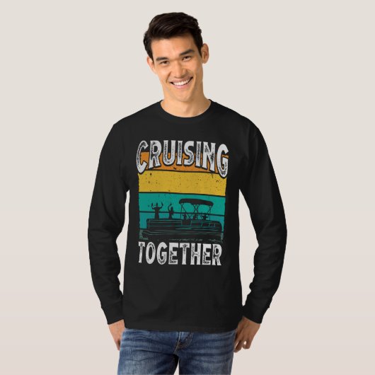 T-shirt Cruising Together Backprint Pontoon Boat (Devant entier)