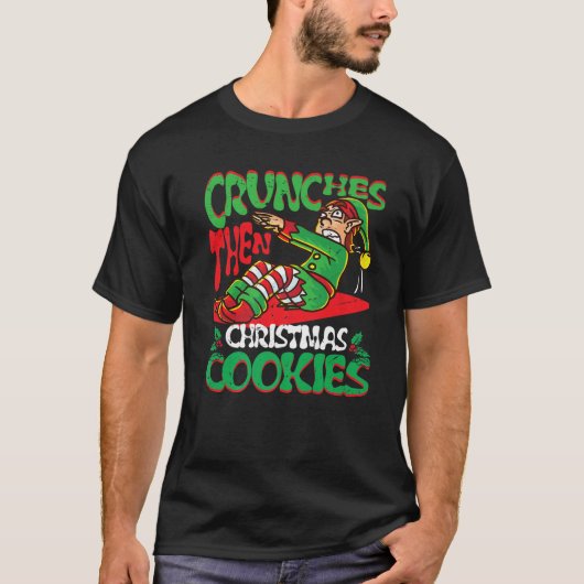 T-shirt Crunts Puis Noël Cookies Elf Gym Muscle Mer (Devant)