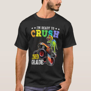 T-shirt Crush 2nd Grade Dinosaur Monster Truck back To Sch