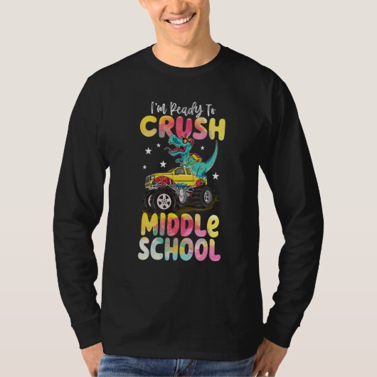 T-shirt Crush Middle School Dinosaur Monster Truck Back To (Devant)
