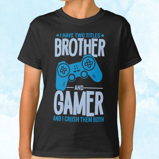 T-shirt Crushing deux titres Brother et Gamer