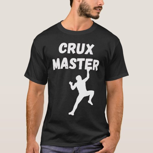 T-shirt Crux Master  Climber Speed Climber Rappelling Rock (Devant)