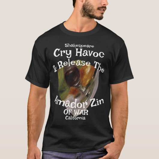 T-shirt Cry Havoc Release Amador Zin War California (Devant)