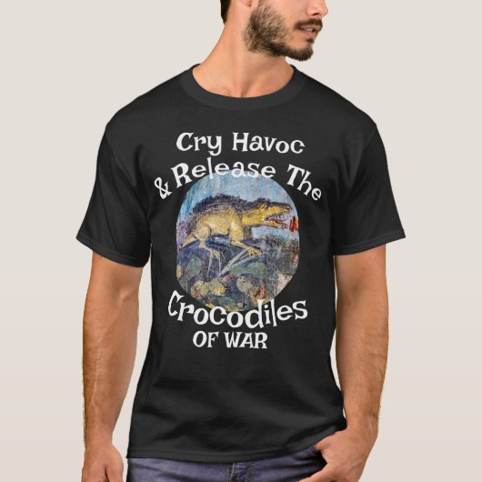T-shirt Cry Havoc Release Crocodiles of War (Devant)