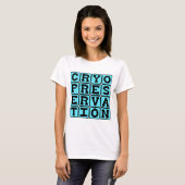 T-shirt Cryoconservation, congélation d'humains (Devant entier)