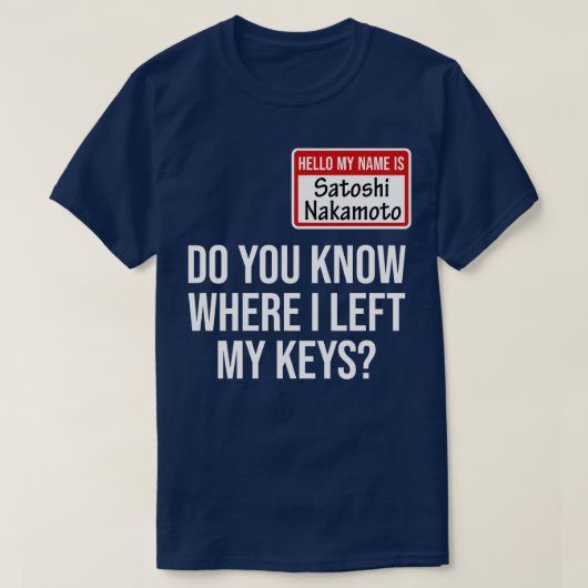 T-shirt Crypto Crypto Bitcoin Funny Hodl Satoshi N (Design devant)