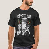 T-shirt Crypto Dad Cryptocurrency Blockchain Trader Best D (Devant)