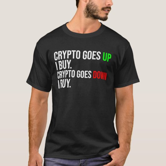 T-shirt Crypto devient drôle Bitcoin Cryptocurcy (Devant)