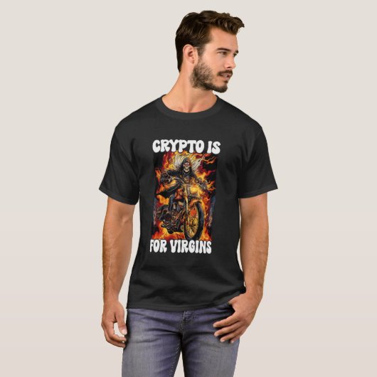 T-shirt Crypto Est Pour Virgins Cringe Skeleton (Devant entier)