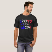 T-shirt Crypto Est Pour Virgins Drôle Citation Trendy Cryp (Devant entier)