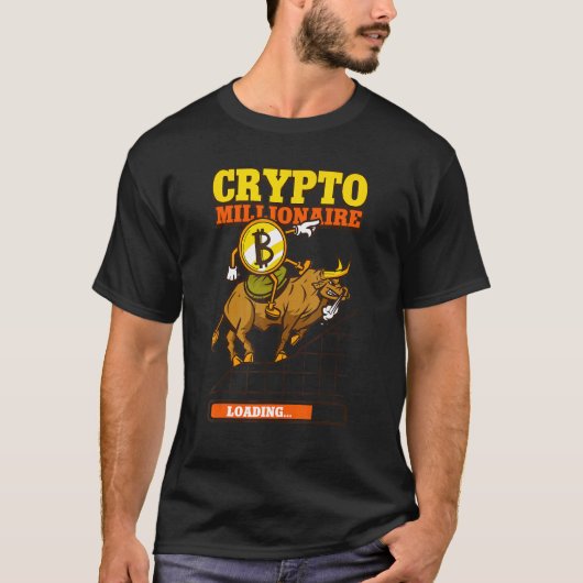 T-shirt Crypto Millionaire Chargement Btc Crypto Trader (Devant)