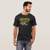 T-shirt Crypto Millionaire Chargement Crypto Devise (Devant entier)