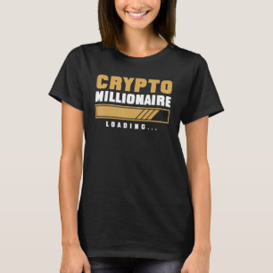 T-shirt CRYPTO MILLIONAIRE CHARGEMENT Devise Trading Hodl