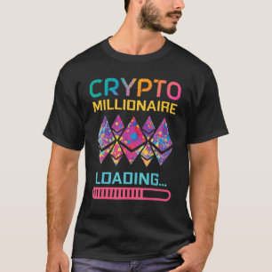 T-shirt Crypto Millionaire Chargement Ethereum Devise Femm