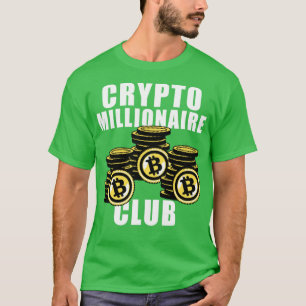 T-shirt Crypto Millionaire Club Cryptomonnaie Bitcoin Tri