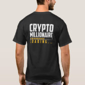 T-shirt Crypto millionaire de bitcoin moderne chargement (Dos)