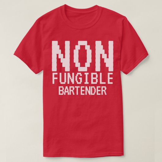 T-shirt Crypto NFT Funny non-Fungible BARTENDER (Design devant)