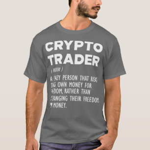 T-shirt Crypto Trader Funny Définition b