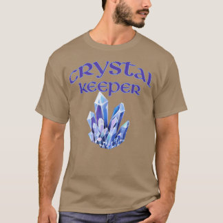 T-shirt Crystal Keeper Gemstone Gems Crystals Collector Ch