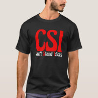 CSI ne peut pas résister aux idiots —