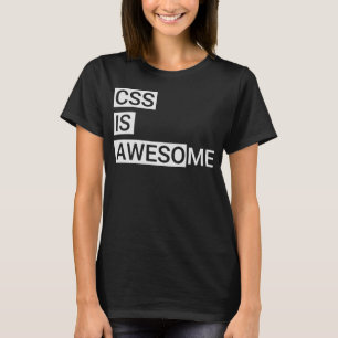 T-shirt CSS est génial Geek de code informatique développe