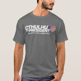 T-shirt cthulhu pour le président - pourquoi banc à