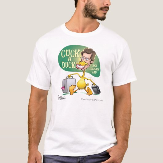 T-shirt Cuck une bande dessinée de canard par la garnison (Devant)